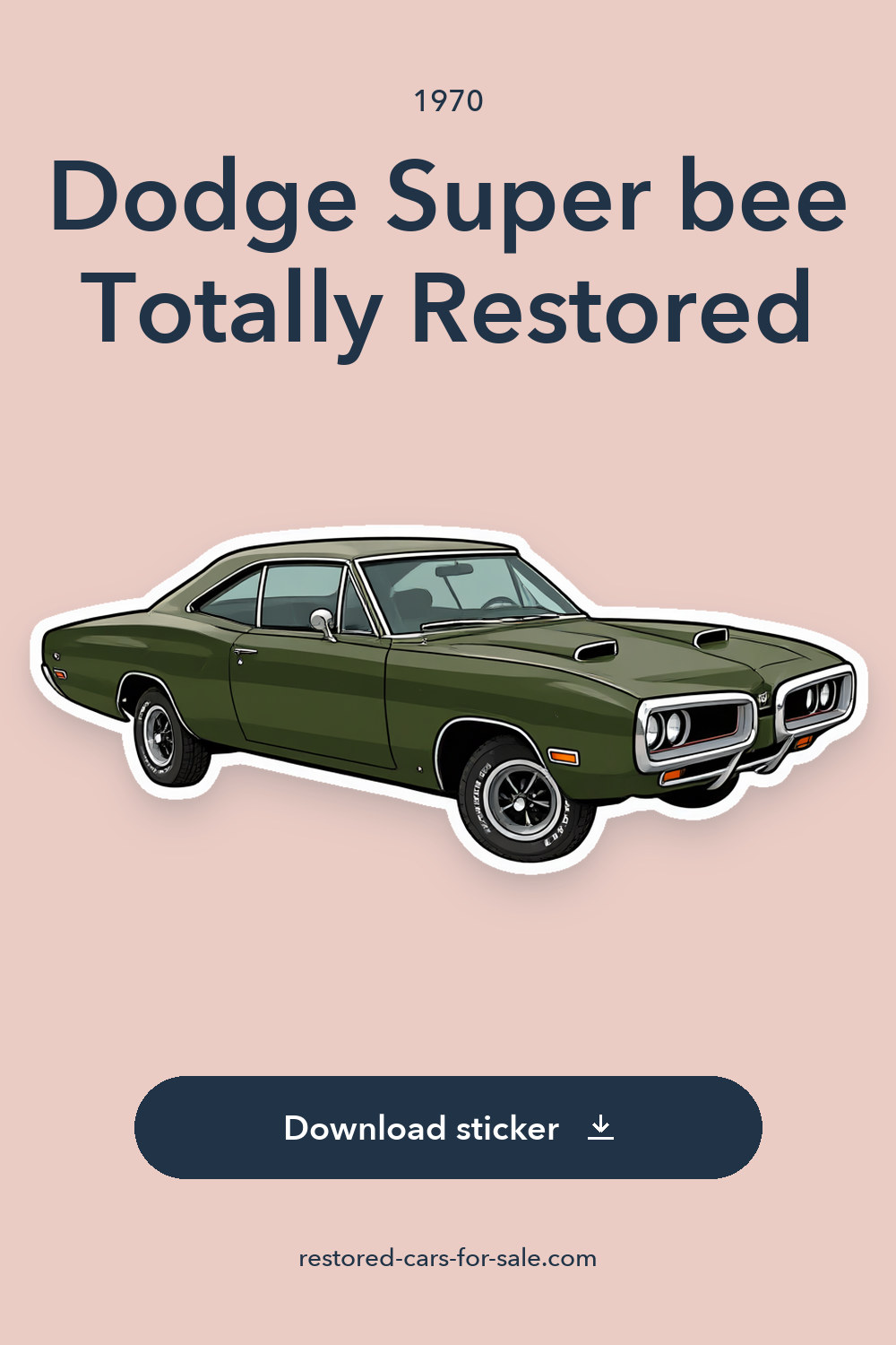 1970 Dodge Super bee Totally Restored sticker preview