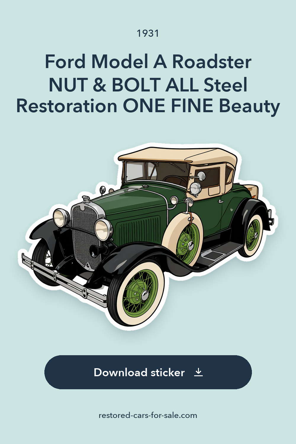 1931 Ford Model A Roadster NUT & BOLT ALL Steel Restoration ONE FINE Beauty sticker preview