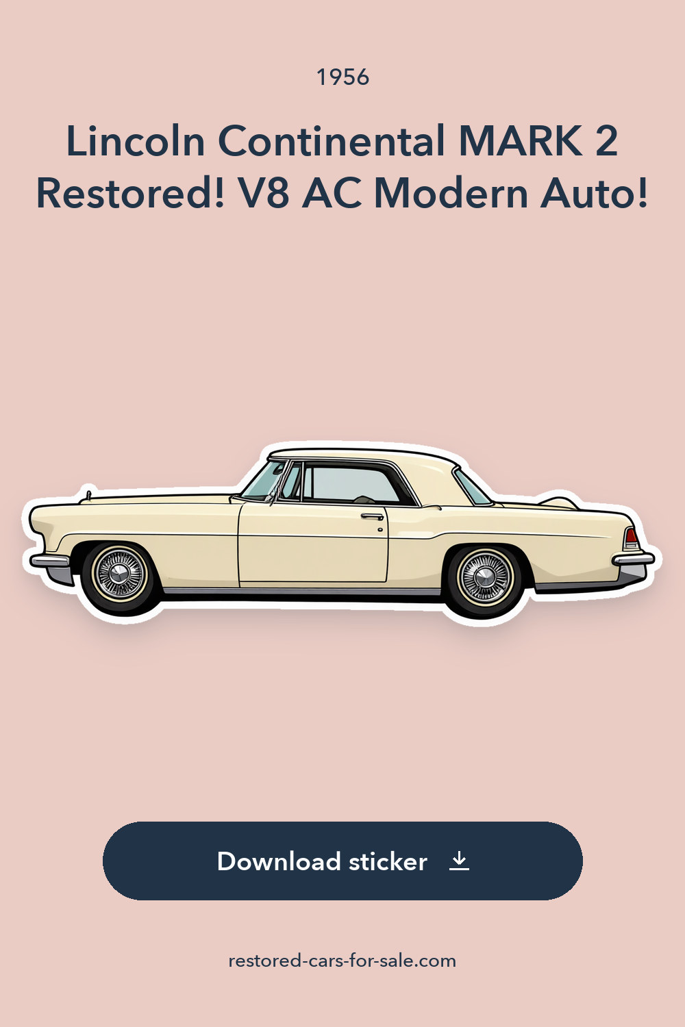 1956 Lincoln Continental MARK 2 Restored! V8 AC Modern Auto! sticker preview