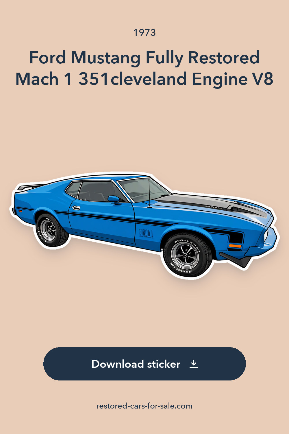 1973 Ford Mustang Fully Restored Mach 1 351cleveland Engine V8 sticker preview